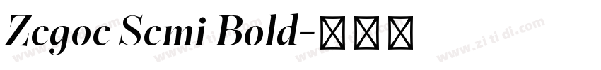 Zegoe Semi Bold字体转换